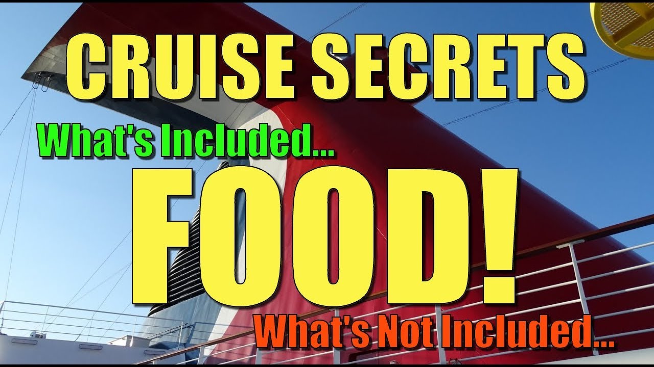 Carnival Cruise Secrets - What's Included - Food!