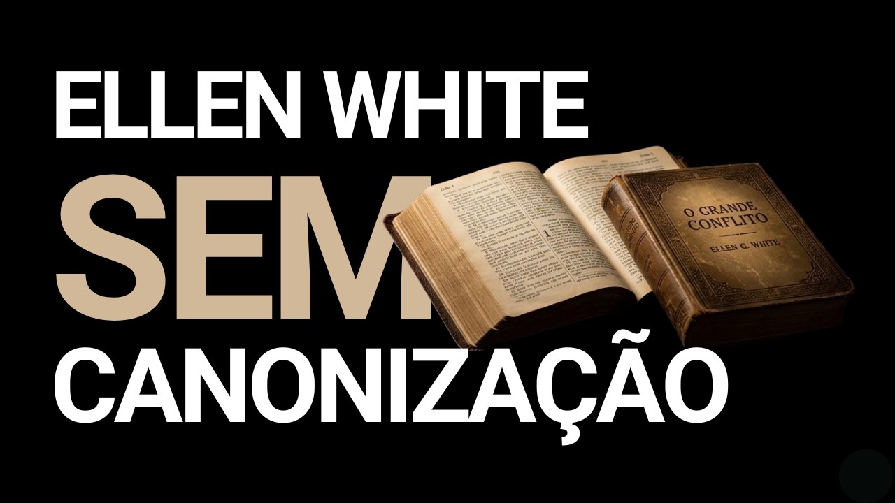 A Bíblia e Ellen White: Por que os escritos dela não entraram no cânon?