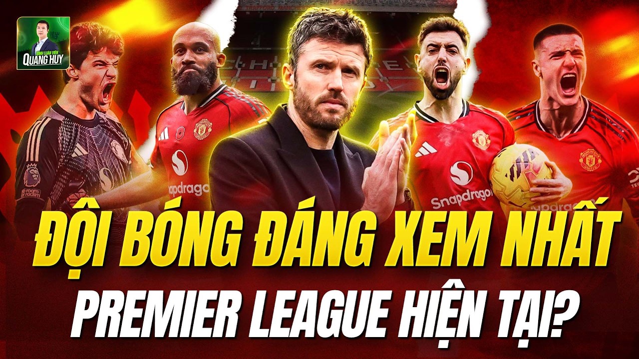 🔴 MICHAEL CARRICK ĐANG BIẾN MAN UNITED THÀNH ĐỘI BÓNG ĐÁNG XEM BẬC NHẤT PREMIER LEAGUE MÙA NÀY?