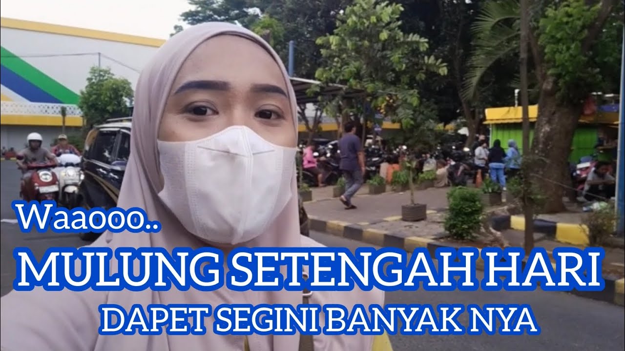 HASIL MULUNG SETENGAH HARI 😇😍🥰
