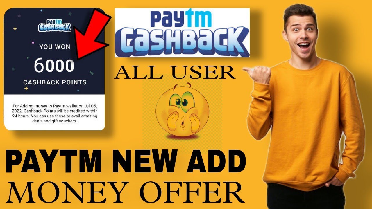 Paytm New Add Money Offer Today | Get 6000 Cashback Points !! 🥰🥰