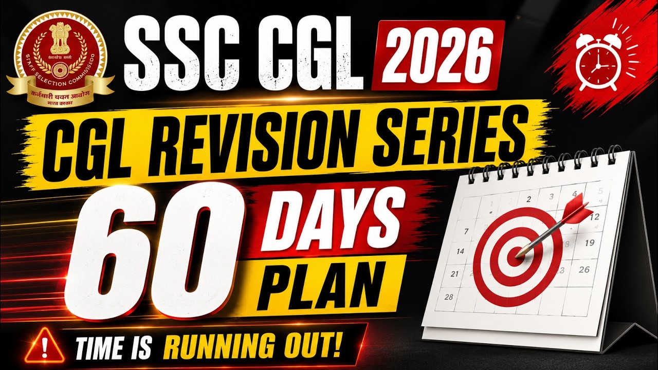 SSC CGL 2026 | 60 Days Revision Plan 🔥 Complete Strategy