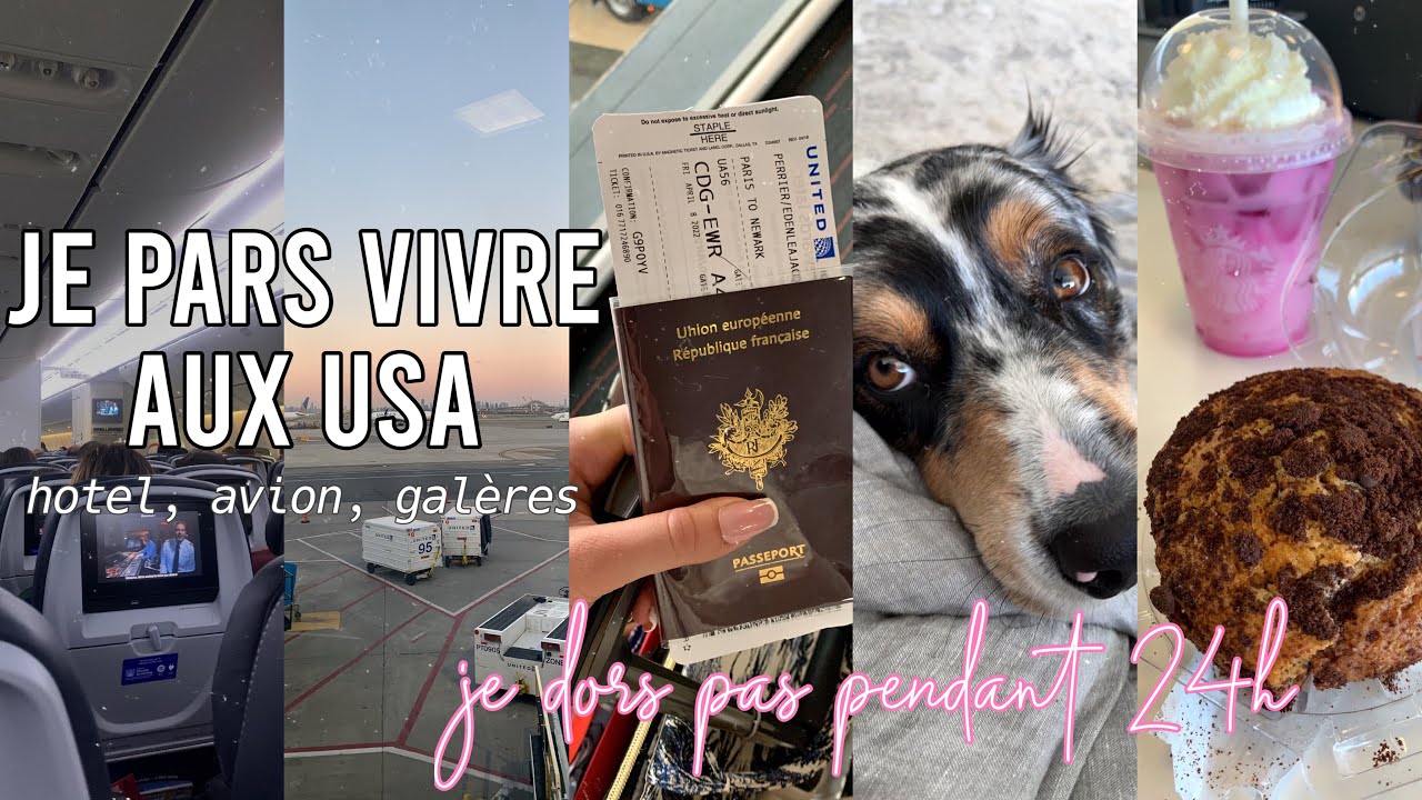 LE JOUR J! départ aux USA