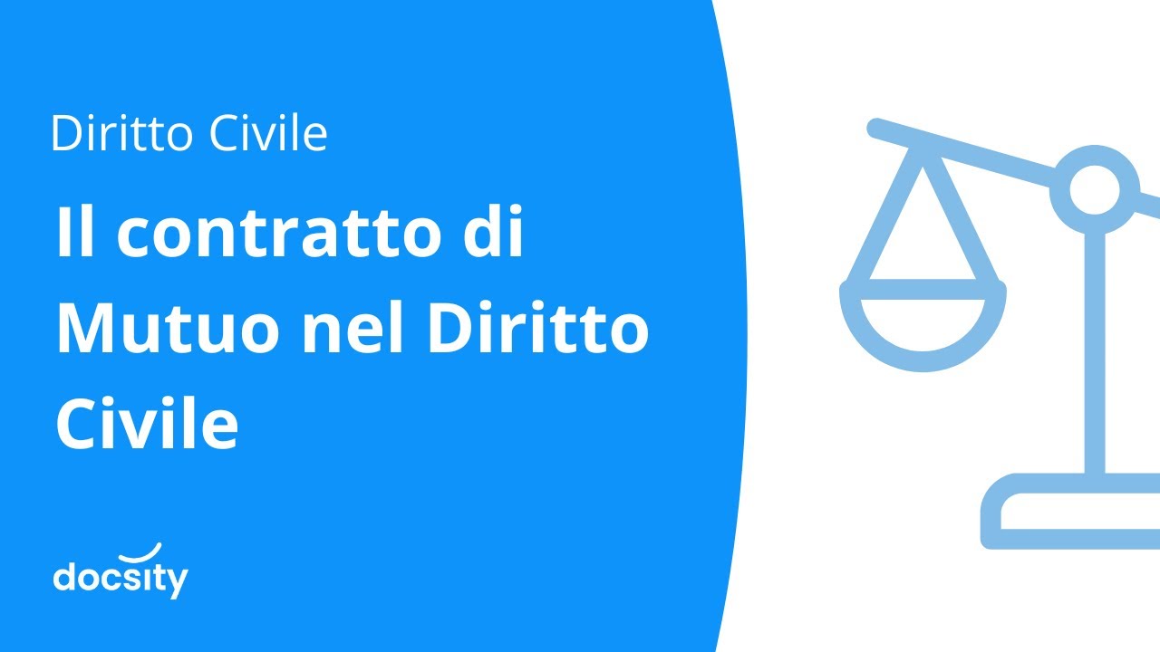 Il contratto di Mutuo nel Diritto Civile