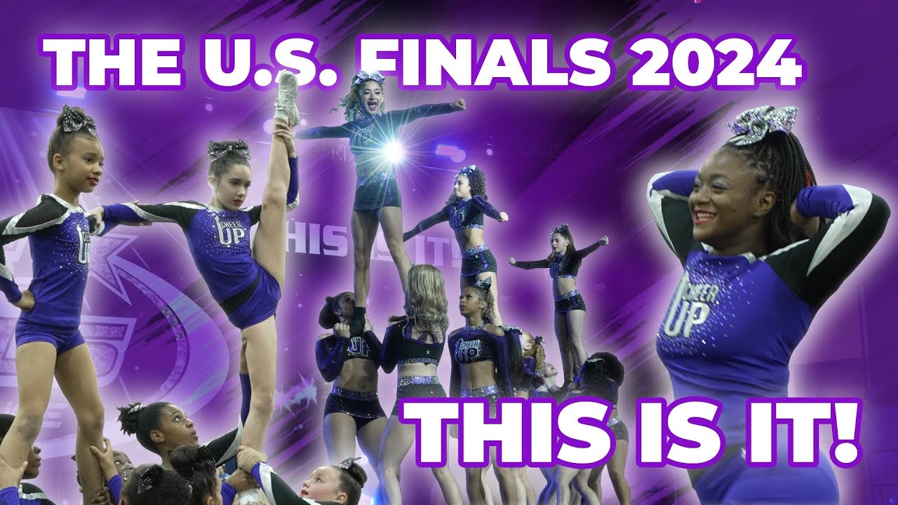 The U.S. Finals 2024: This Is It!- Cheer UP Athletics | Season 2 Episode 32