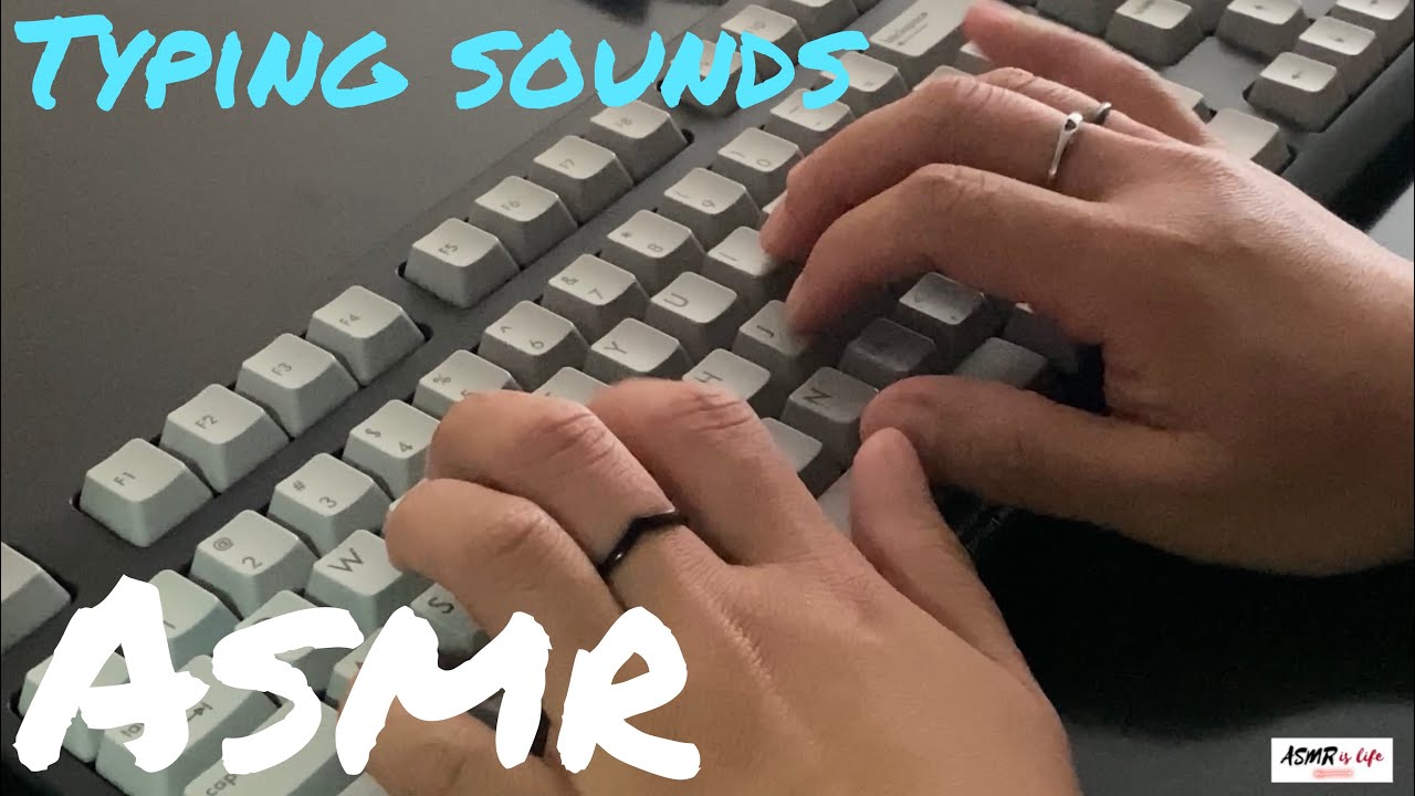 Keyboard typing sounds | ASMR is life