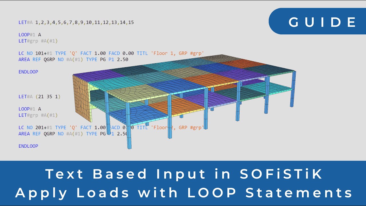 SOFiSTiK - Increase Your Productivity with CADiNP and the LOOP Function