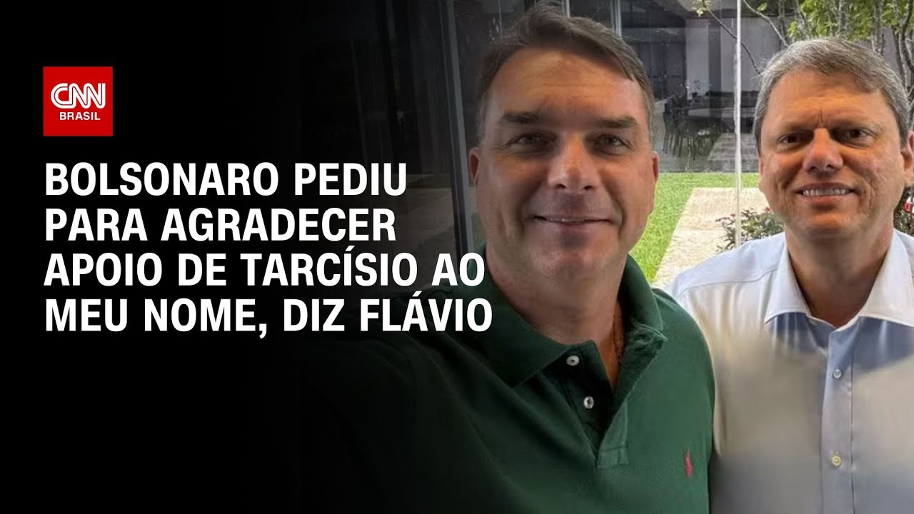 Bolsonaro pediu para agradecer apoio de Tarc&iacute;sio a minha candidatura, diz Fl&aacute;vio | LIVE CNN