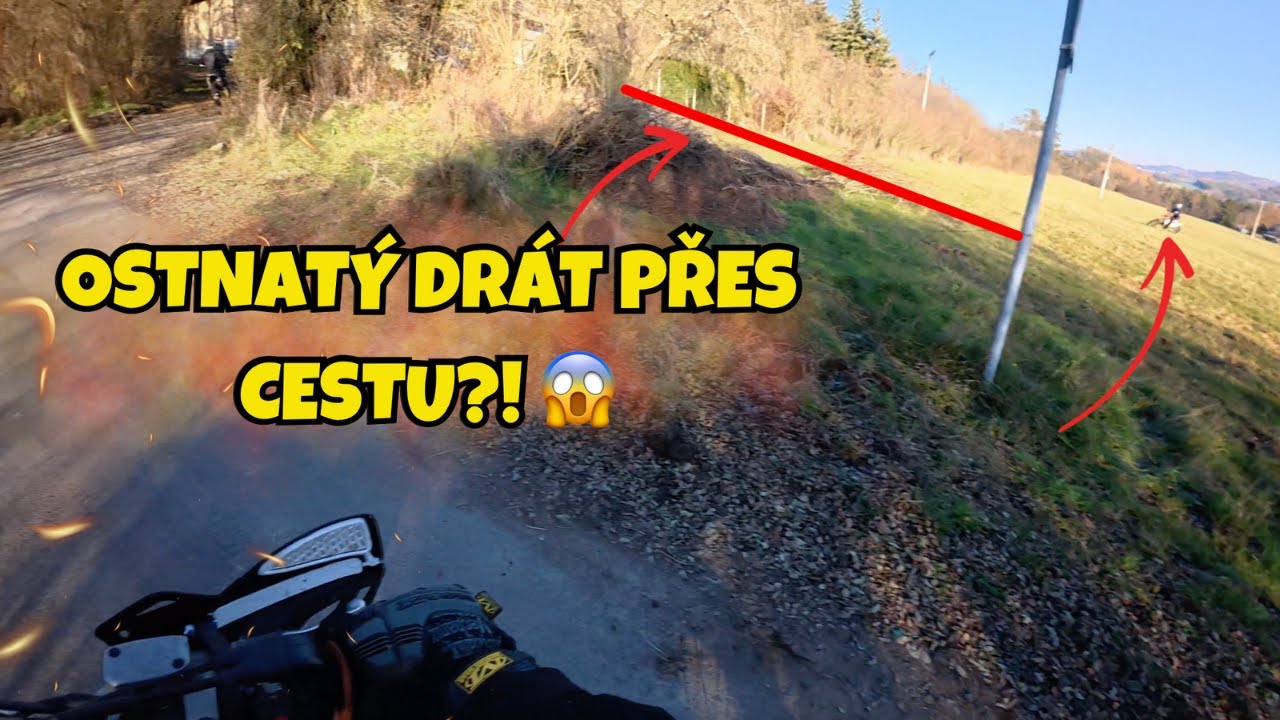 Ostnatej drát přes cestu?! Tohle už bylo fakt za hranou…