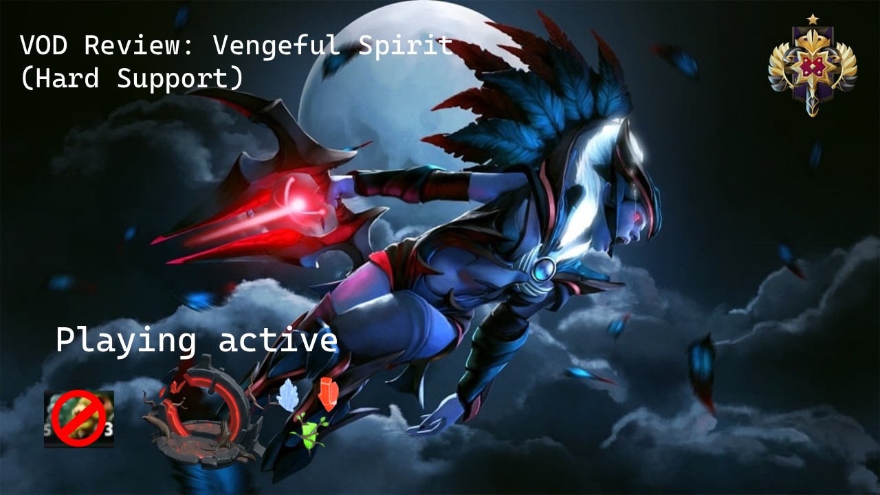 Dota 2 VOD Review: Vengeful Spirit (Legend 1)