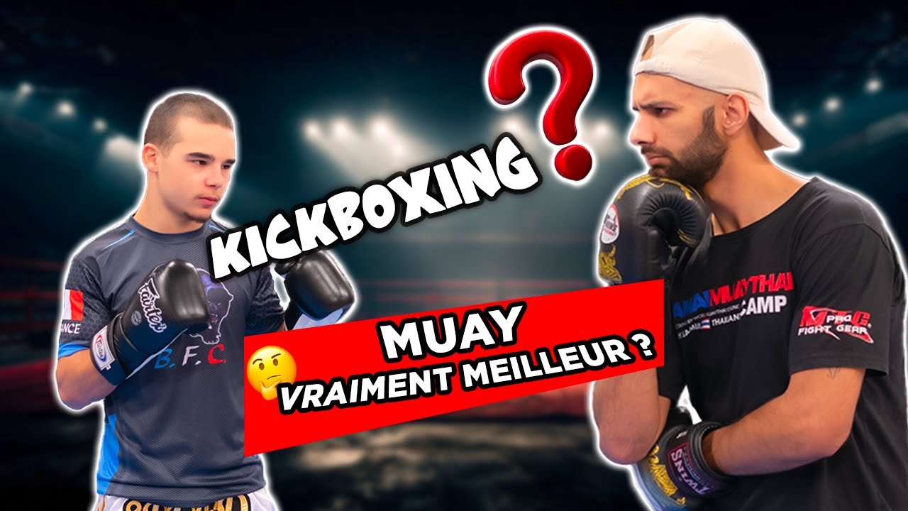 KickBoxing VS Muay Thai (avec le CHAMPION DU MONDE 🏆)