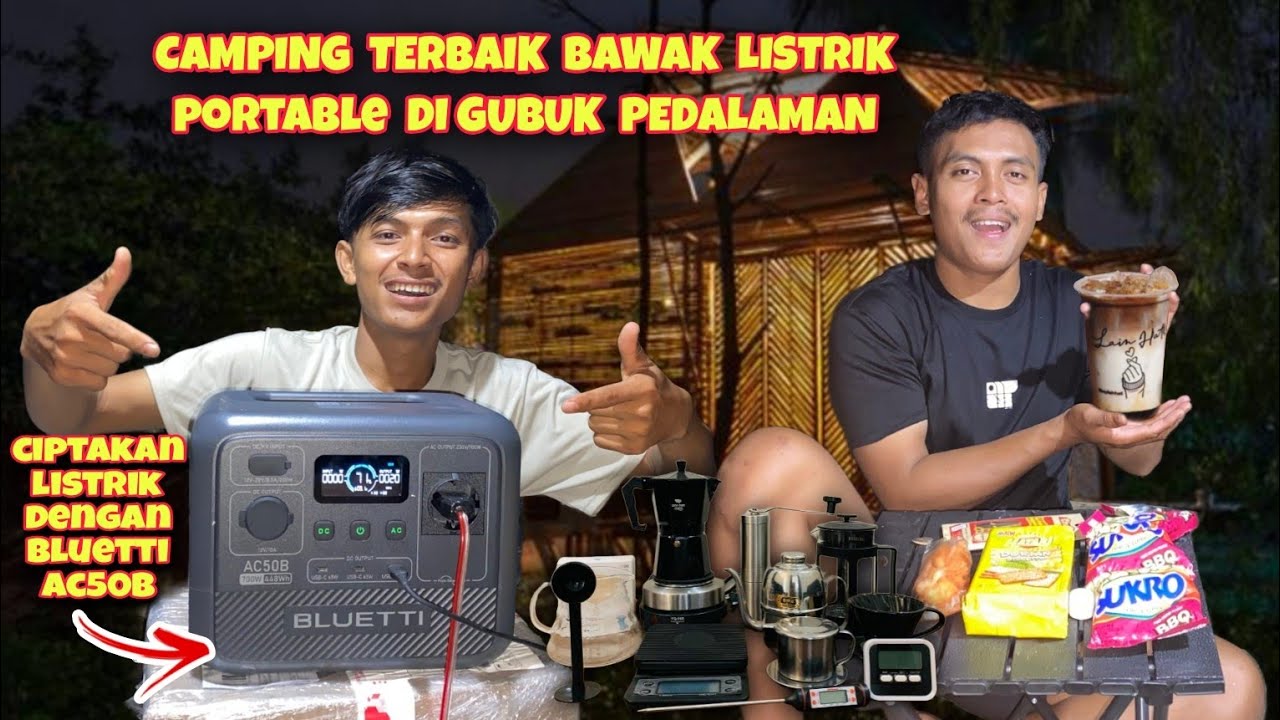 CAMPING DENGAN LISTRIK PORTABLE SUASANA TERANG SEPANJANG MALAM BARENG BG MUGI LESTARI