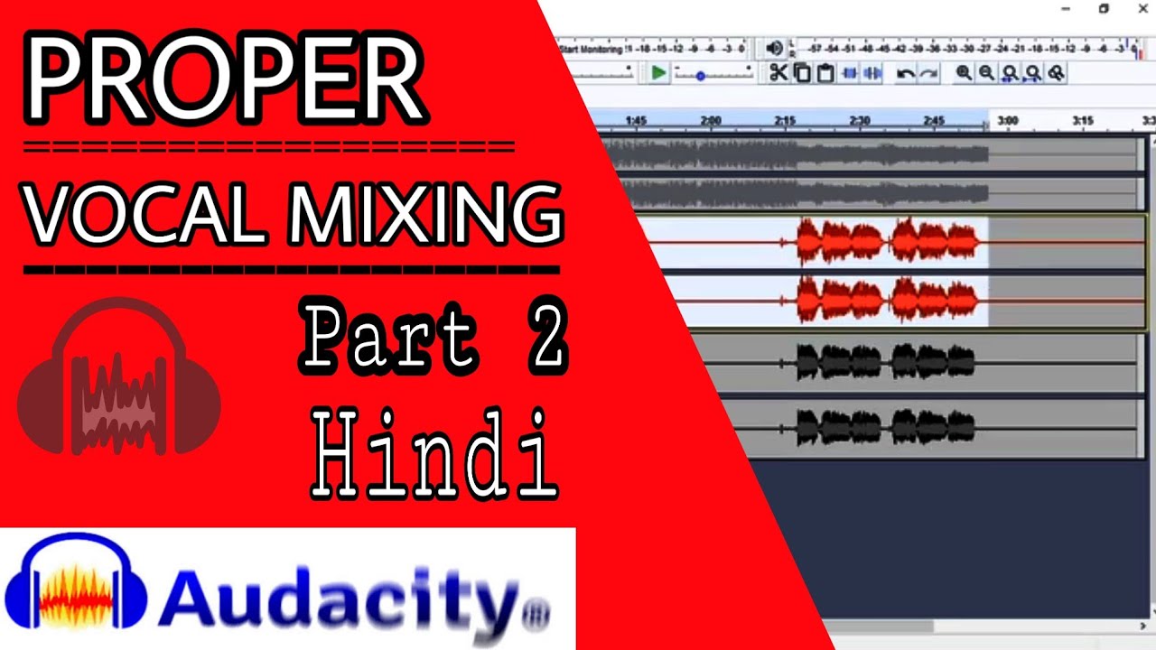 How To : Mix & Master | Your  Vocal To Sound Professional | Part 2 (HINDI) #Audacitytutorial