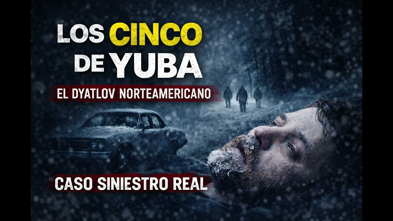 El Caso Real Que Nadie Pudo Explicar    Los Cinco de Yuba  #caso dyatlov americano