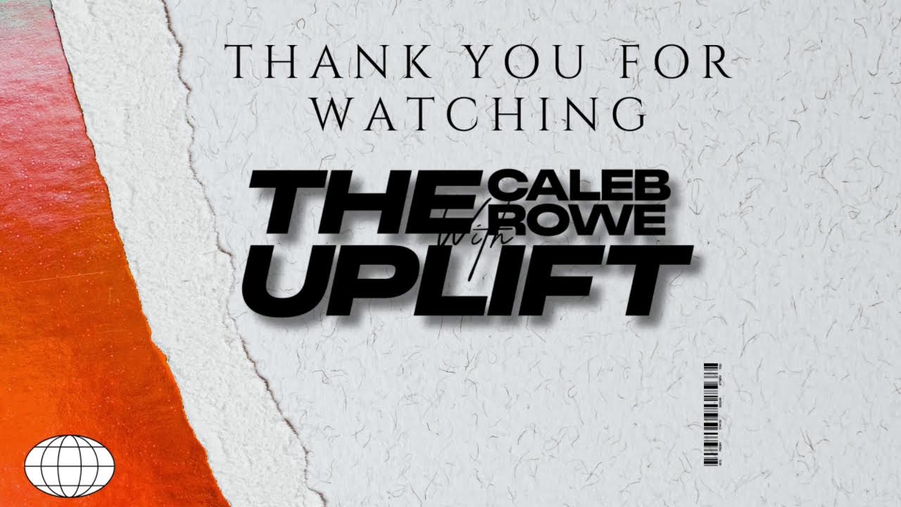 The UpLIFT w/ Pastor Caleb Rowe!