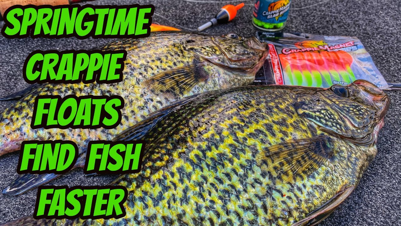 SPRINGTIME CRAPPIE FLOATS FIND FISH FASTER- How we do it!