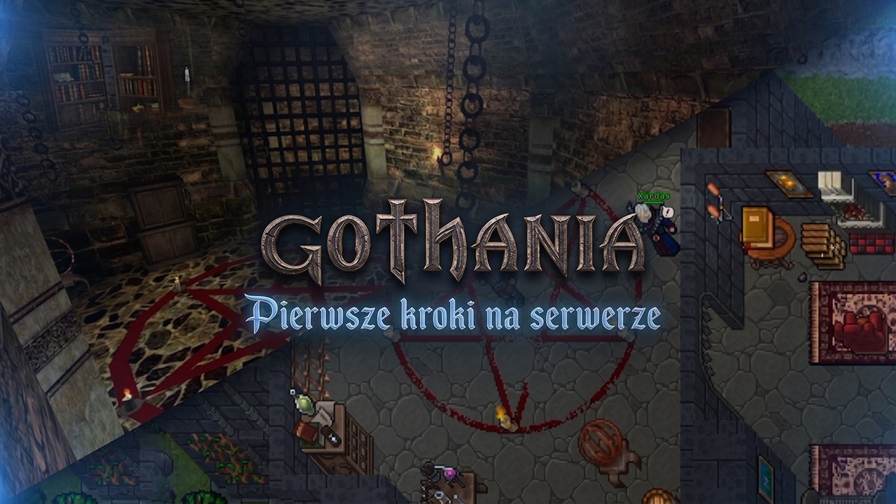GOTHANIA - Pierwsze kroki na serwerze