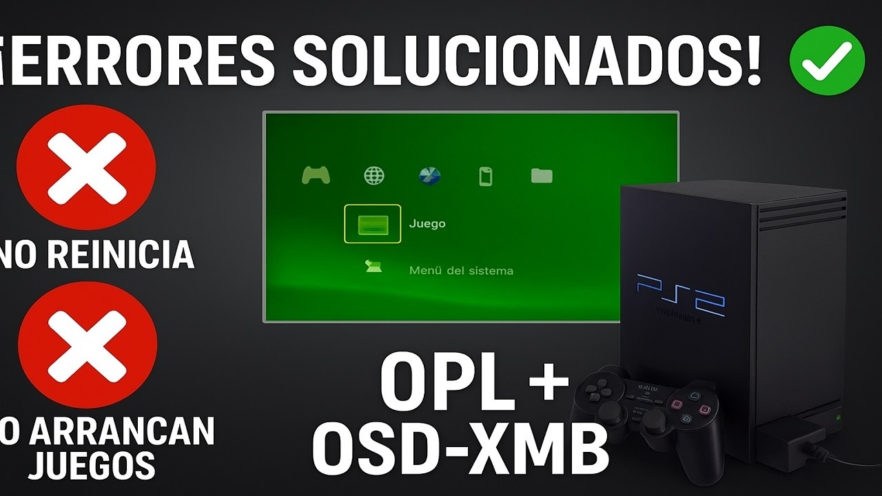 ✅ OSD XMB Dual Boot en PS2 con OpenTuna  OPL + Menú OSD-XMB 🚀Solución de JUEGOS PS2 y PS1 REINICIO