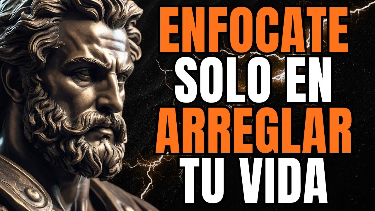 ARREGLA TU VIDA CON ESTAS 10 PRACTICAS ESTOICAS | ESTOICISMO