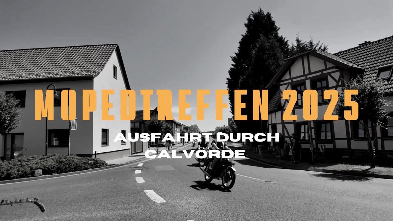 9. MOPEDTREFFEN 2025 - Neuer Rekord, Ausfahrt durch Calvörde