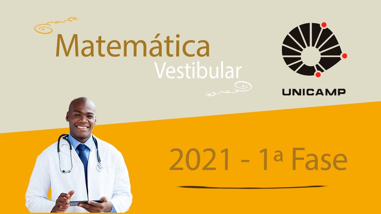 UNICAMP 2021 - 1ª Fase - 2º Dia - Q.37 (Matemática)