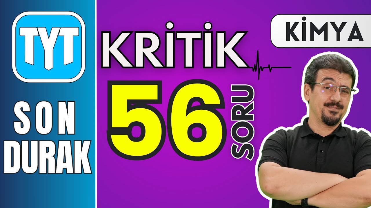 Çözmeden YKS’ye girme | 56 kritik soruda Tyt kimya SON DURAK
