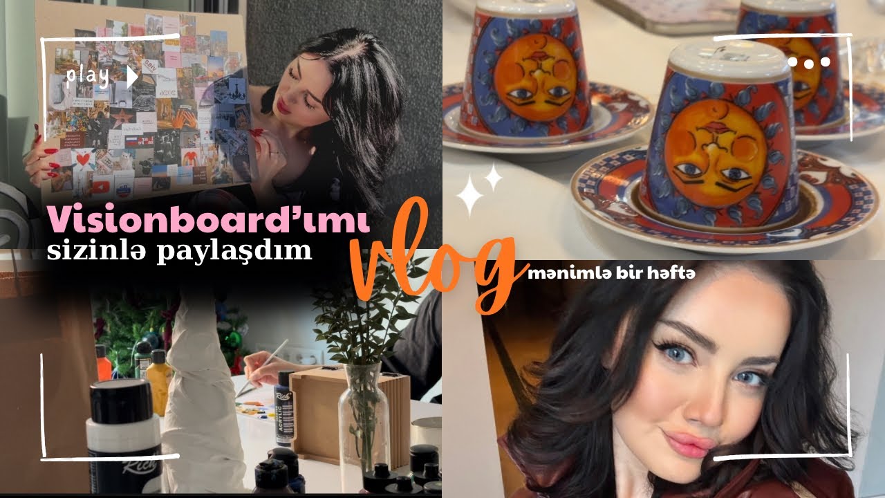 Vlog| sizinlə Visionboardımı paylaşdım✨qutu master-klası🎨dolu-dolu bir həftə🎞️
