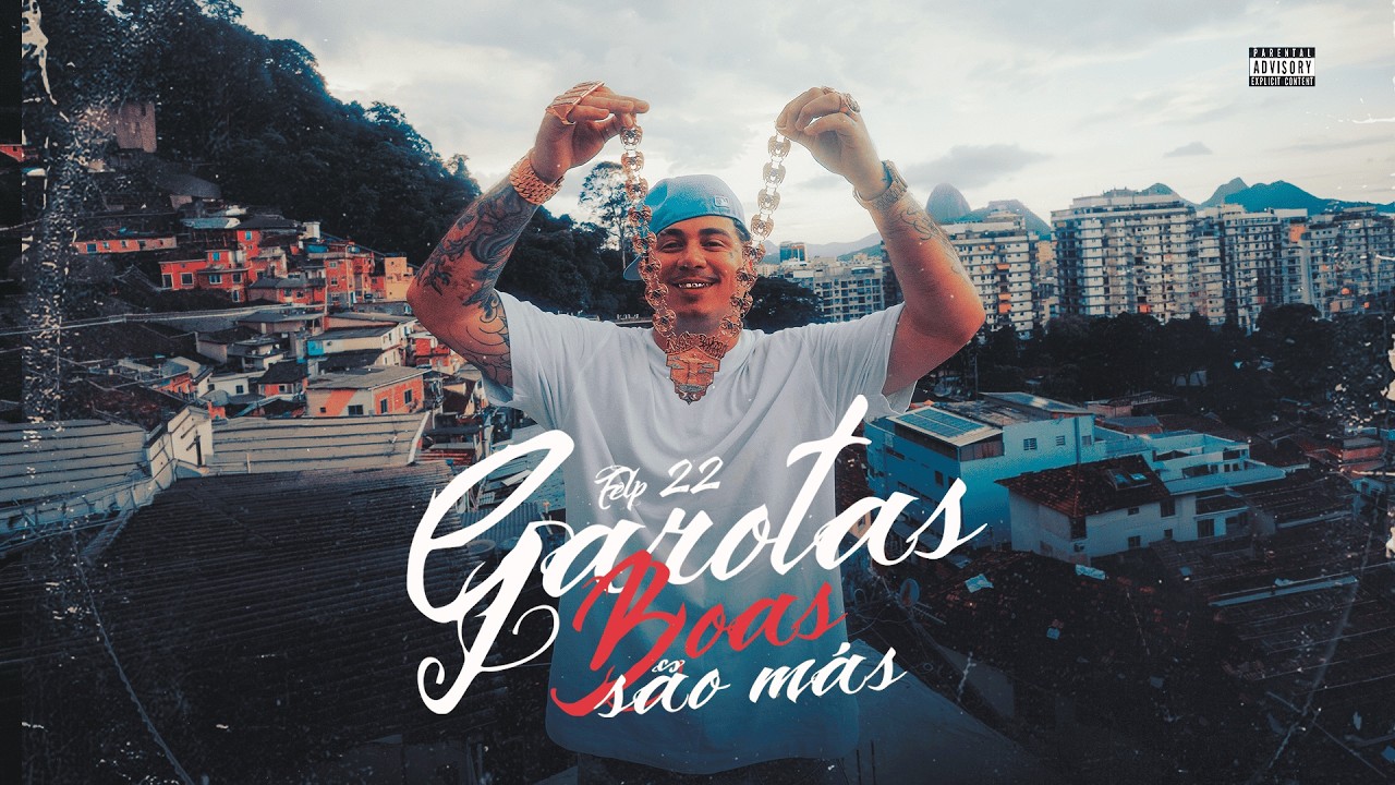 Felp22 - Garotas Boas São Más (Clipe Oficial)