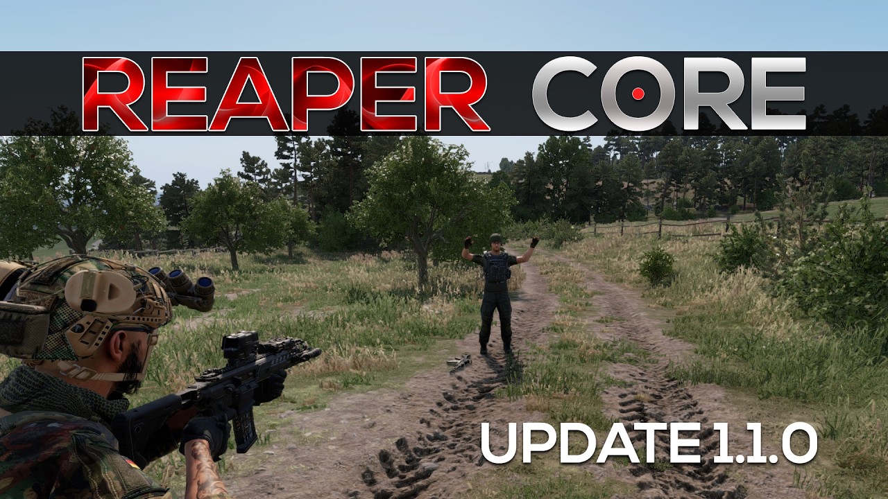 A big one! - REAPER CORE Update 1.1.0 for Arma Reforger
