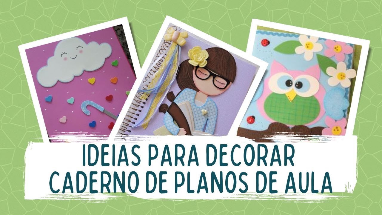 Ideias para decorar caderno de planos de aula