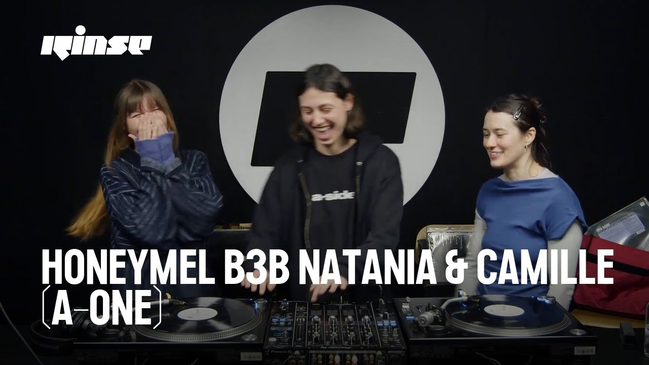 honeymel b3b Natania & Camille (A-One) (DJ Set) | Rinse France