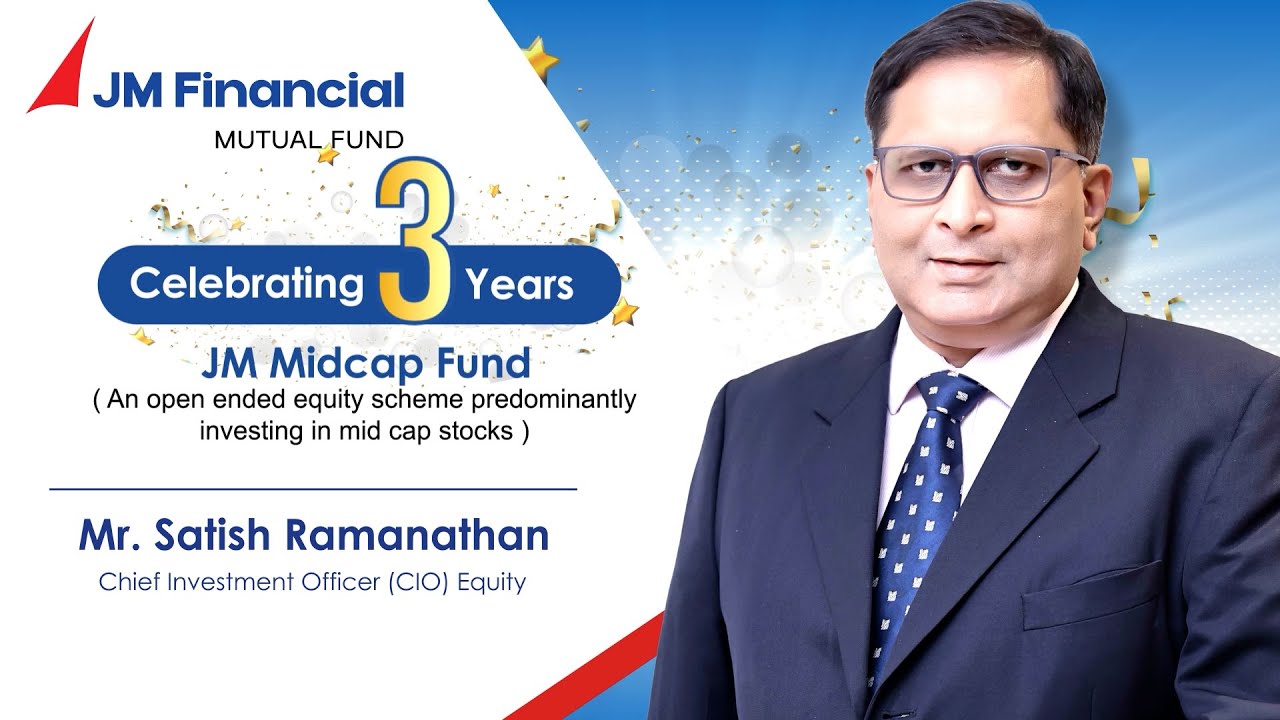 JM Midcap Fund: 3 Years Journey & What&rsquo;s Ahead | CIO Equity Interview