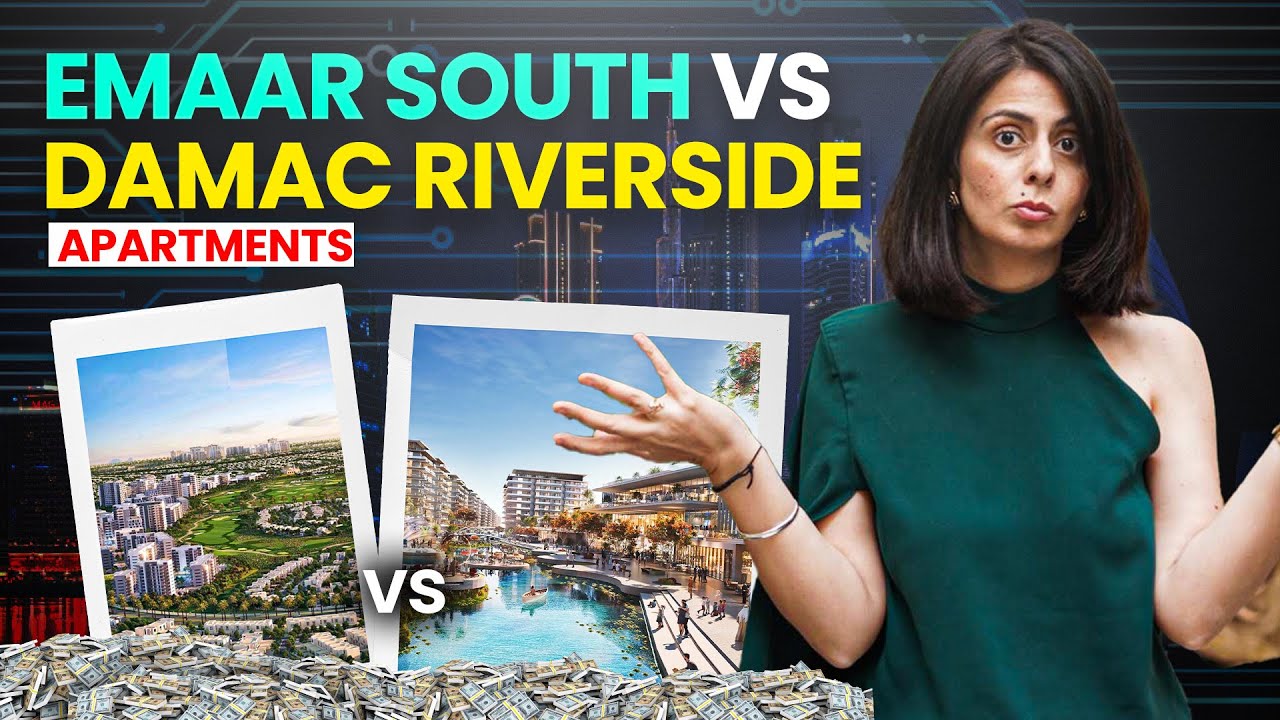 Emaar South vs. Damac Riverside: Which One is the Real Estate Goldmine?