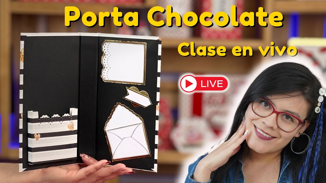Porta Chocolate  (Clase en Vivo)