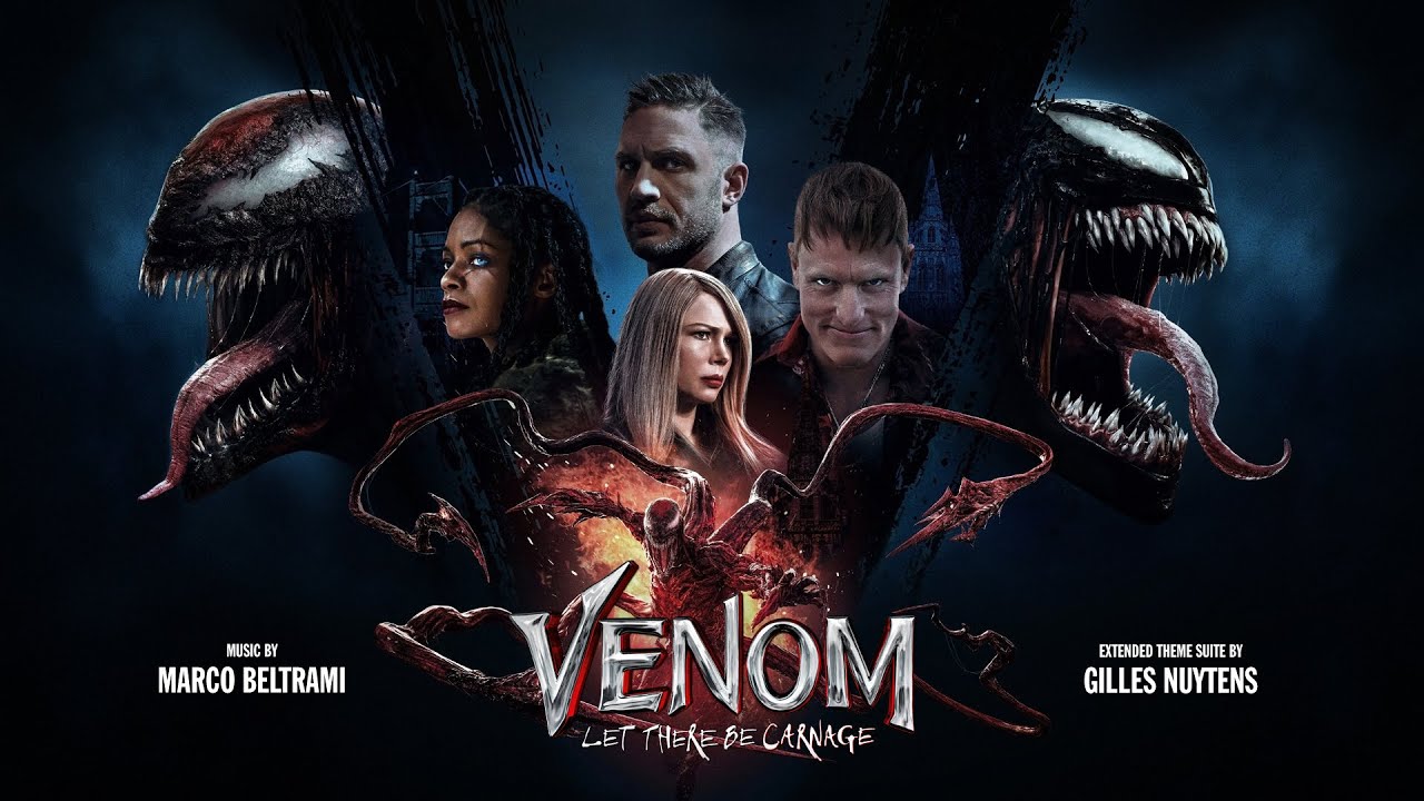 Marco Beltrami: Venom 2 - Let There Be Carnage [Extended Theme Suite by Gilles Nuytens]