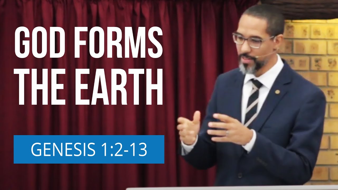 God Forms the Earth (Genesis 1:2-13)