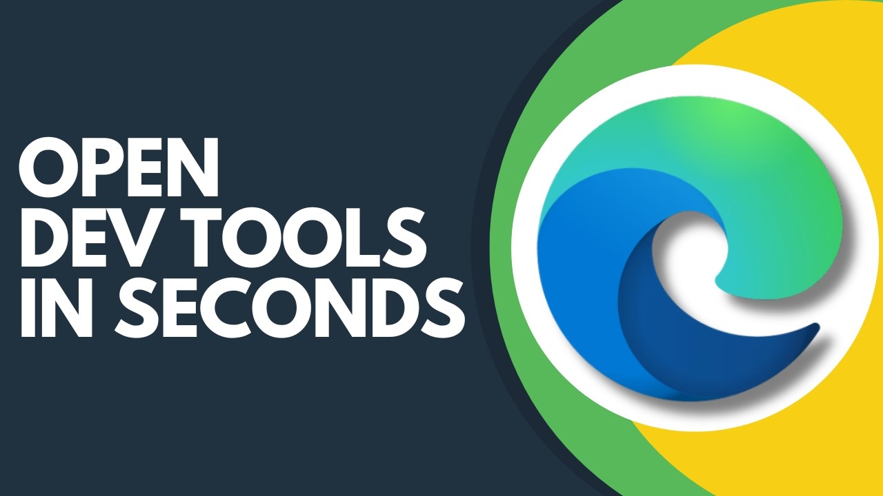How to Open the Developer Tools in Microsoft Edge Step by Step