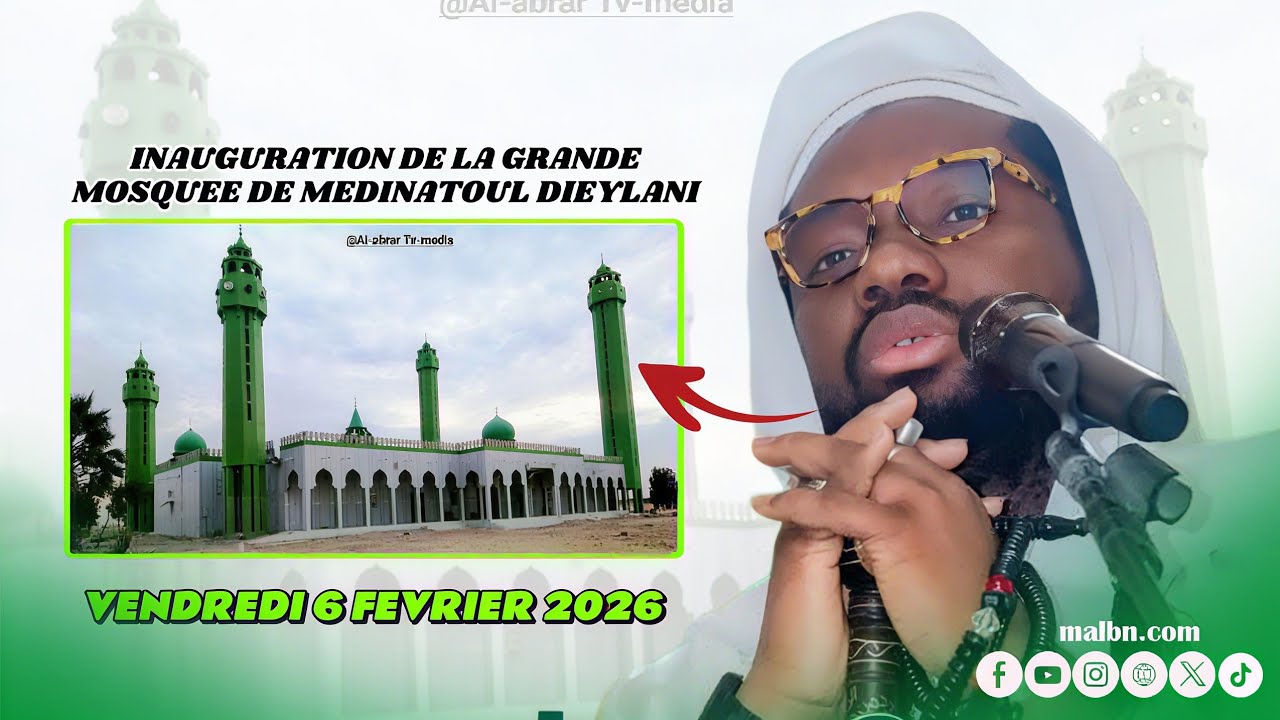 Inauguration mosquée Médinatoul Dieylani:  L'appel de Cheikh Ibrahima Diallo, le 6/2/2026 Inch'Allah