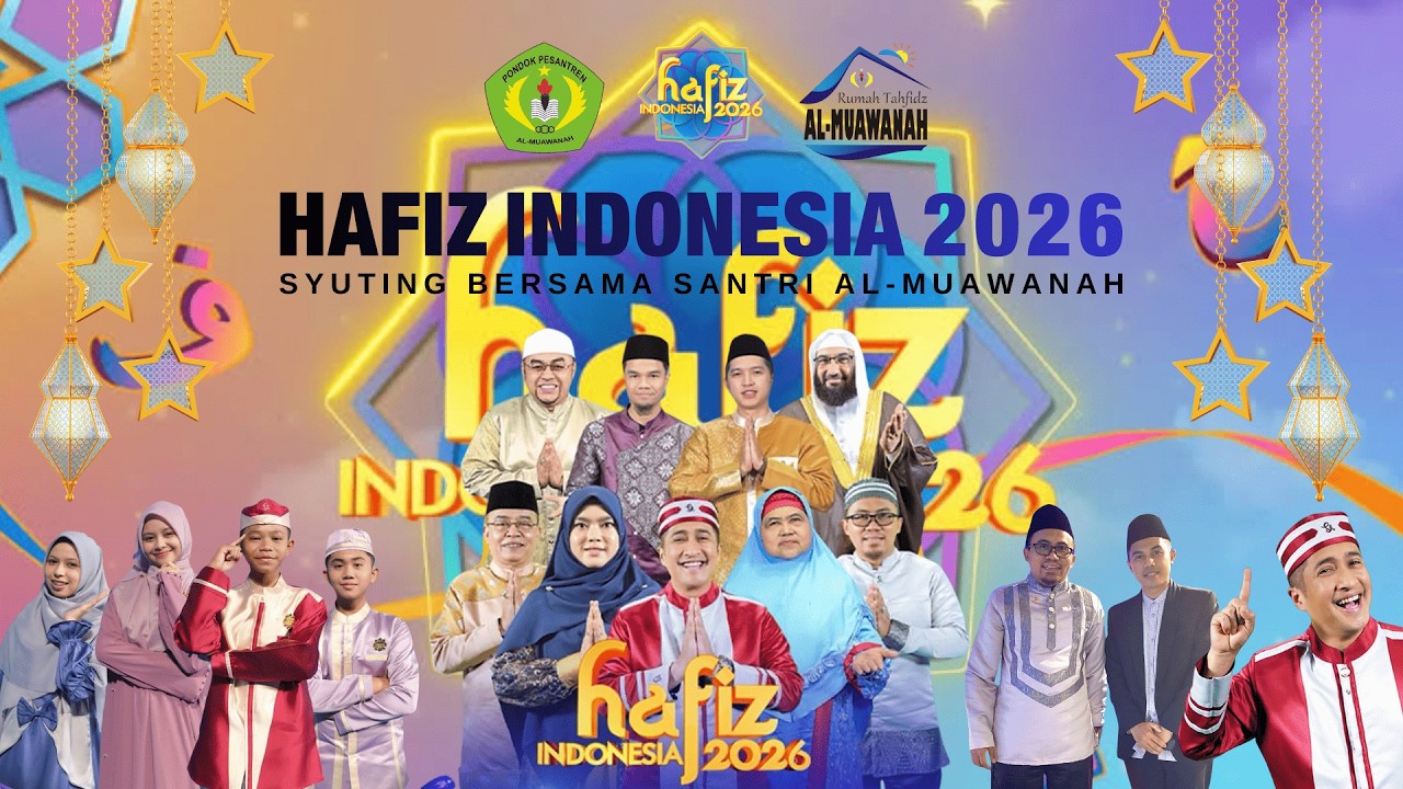 HAFIZ INDONESIA 2026 EDISI SYUTING BERSAMA SANTRI AL-MUAWANAH TASIKMALAYA 