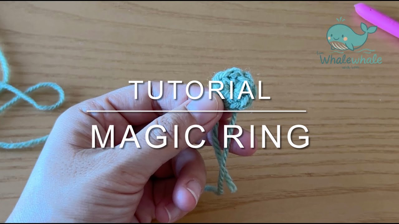 Hi WhaleWhale - Magic Ring Crochet Tutorial