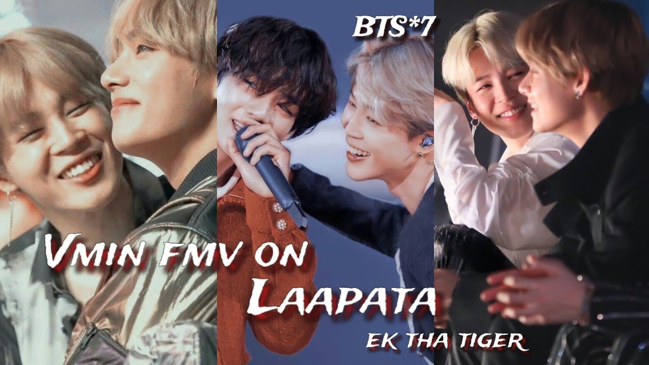req vid💜Vmin fmv on laapta from ek tha tiger|taehyung ft jimin Fmv on hindi mix|BTS bollywood mix mv