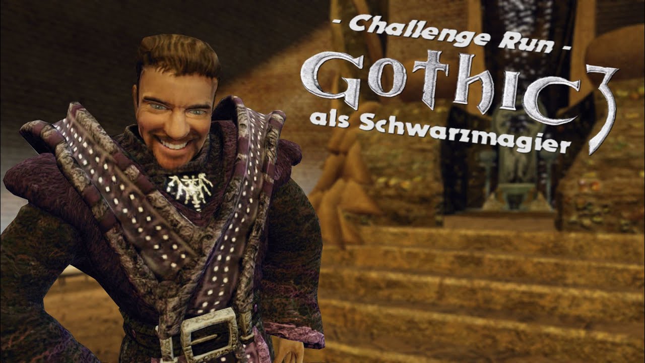 „Beliar-Magie-Only-Run“ - Gothic 3 als Schwarzmagier