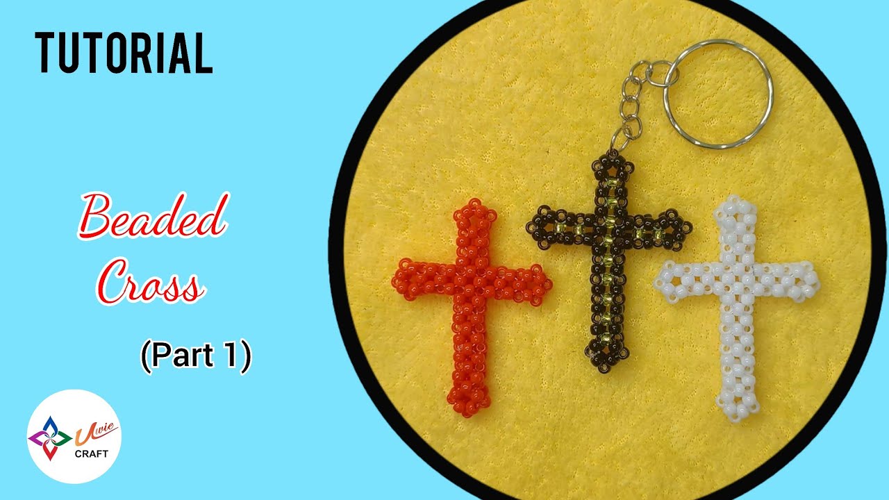 Beading Tutorial: How to make a Beaded Cross//Keychain//DIY (Part 1)