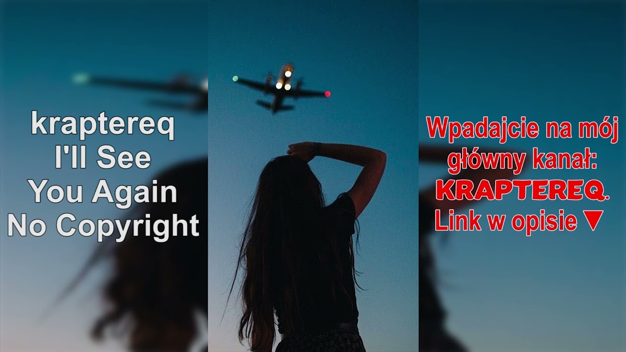 kraptereq - I'll See You Again NCM No Copyright