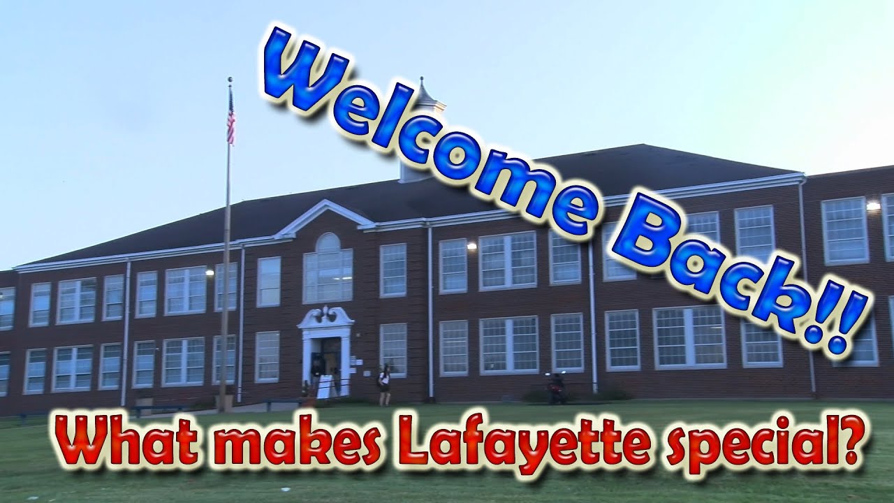 Welcome Back Generals New School Year What Makes Lafayette Special