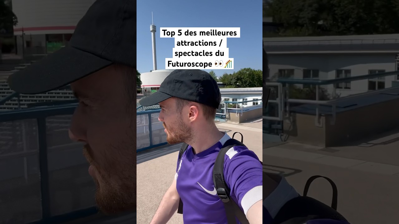 Mon Top 5 des meilleures attractions et spectacles du Futuroscope ! Qu&rsquo;en pensez-vous? #futuroscope