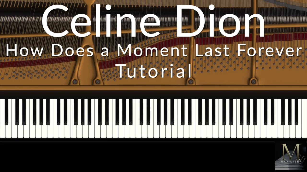 Celine Dion  - How Does a Moment Last Forever - Piano Tutorial / Visualizer