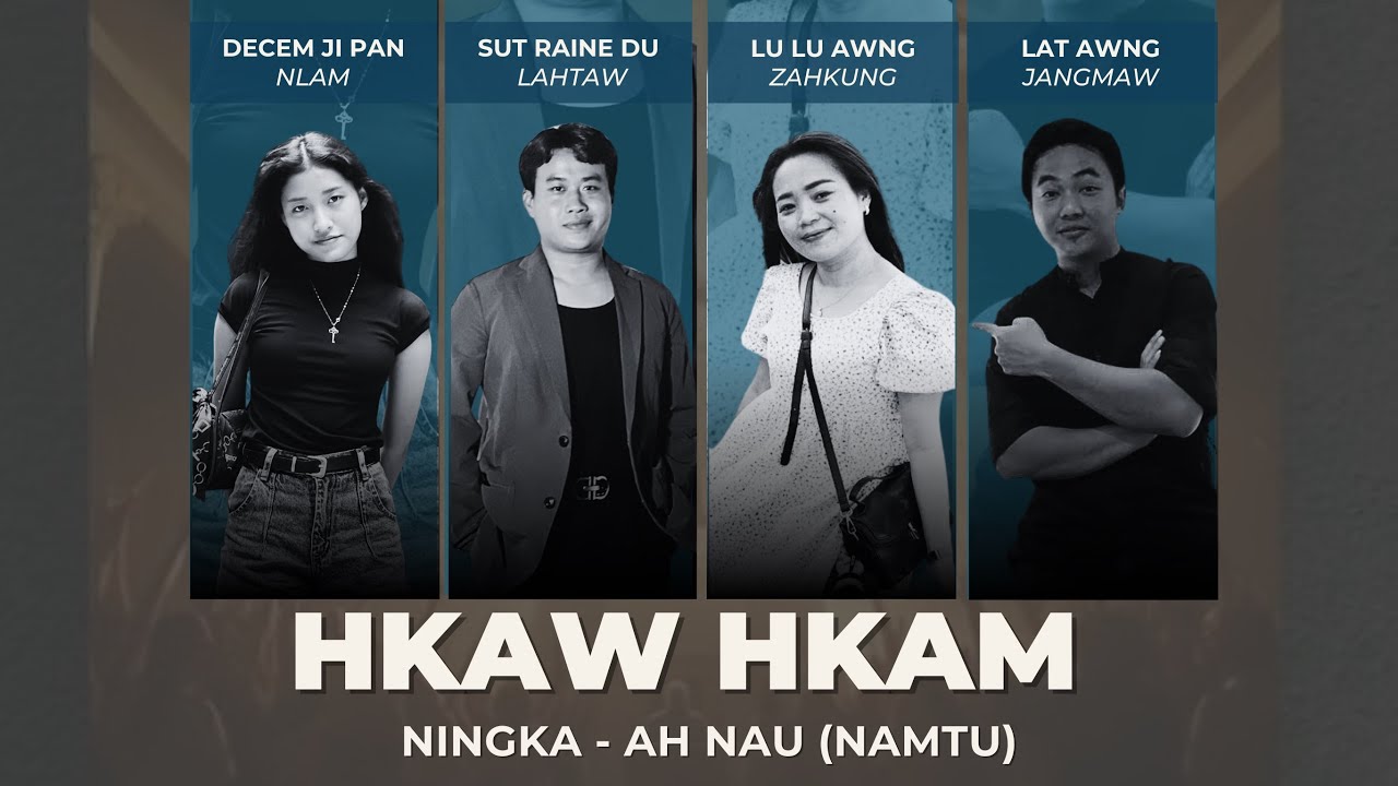 HKAW HKAM [2026 Kachin Praise & Worship Song] Gospel Song