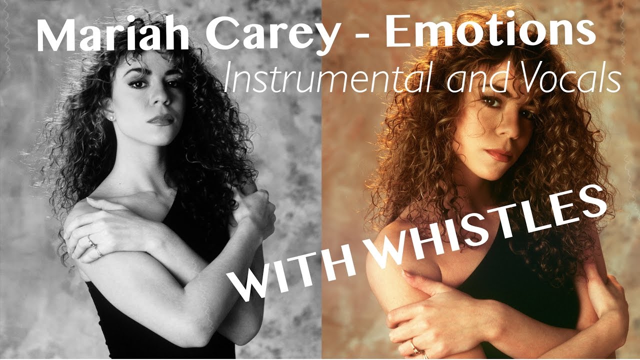 Mariah Carey - Emotions - Instrumental With Whistles