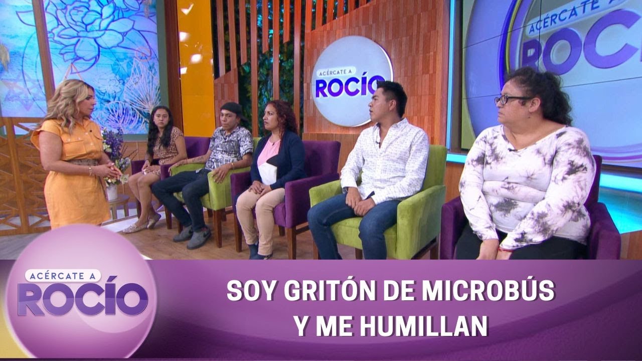 Soy gritón de microbús y me humillan. | Programa del 14 de julio del 2022 | Acércate a Rocío